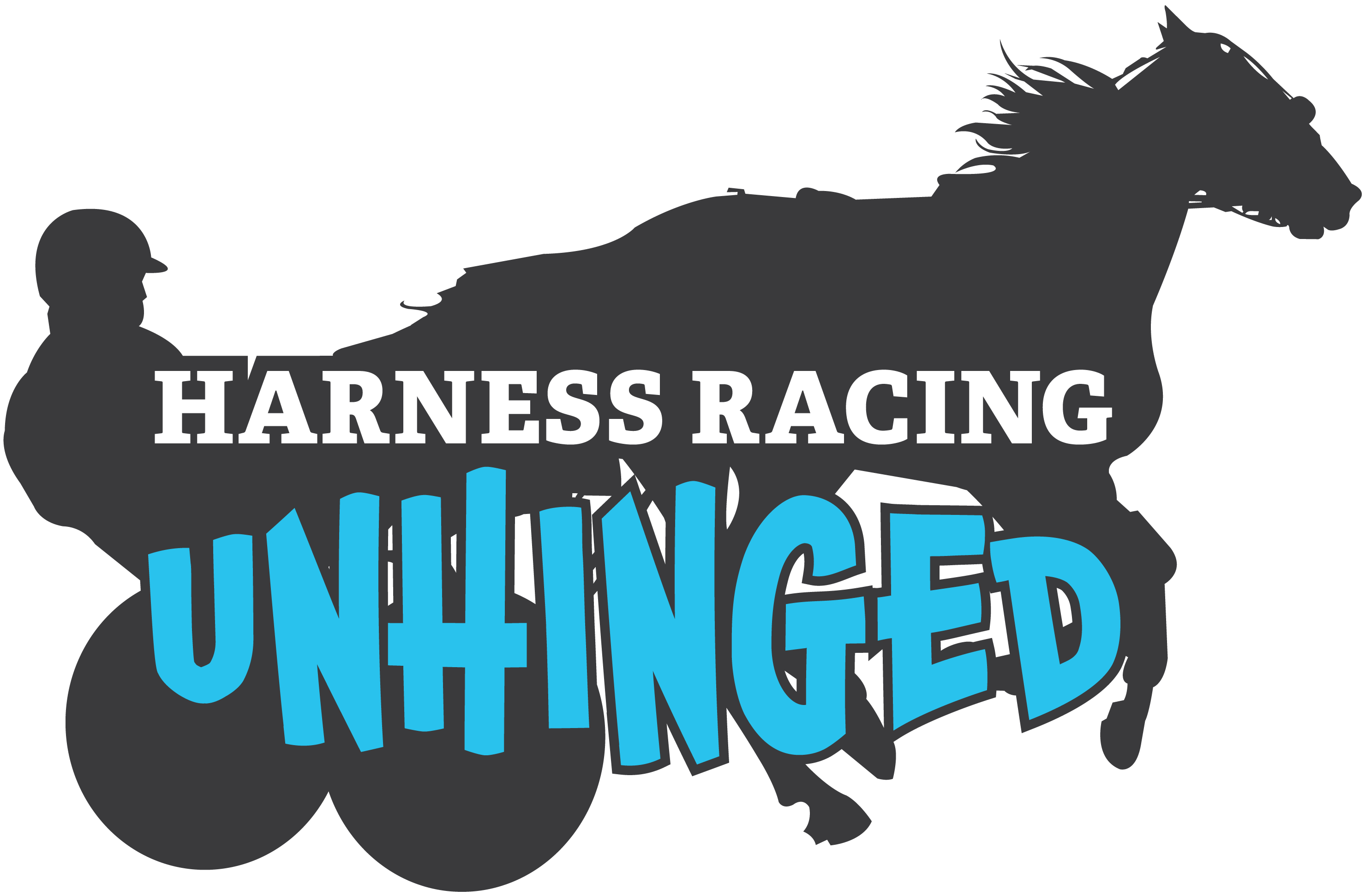 Harness Racing Unhinged